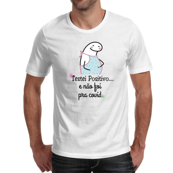 Camiseta Unissex Dia das maes Flork testei positivo mas nao foi COVID - Imagem 2