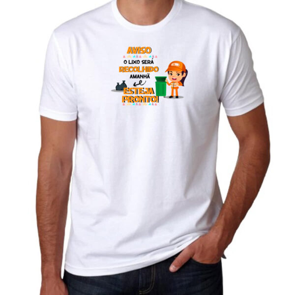 Camiseta Unissex Ironico Aviso o lixo sera recolhido - Imagem 3