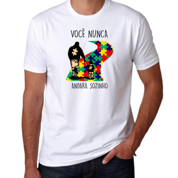 Camiseta Unissex Autismo Voce nunca andara sozinho Pai - Imagem 3