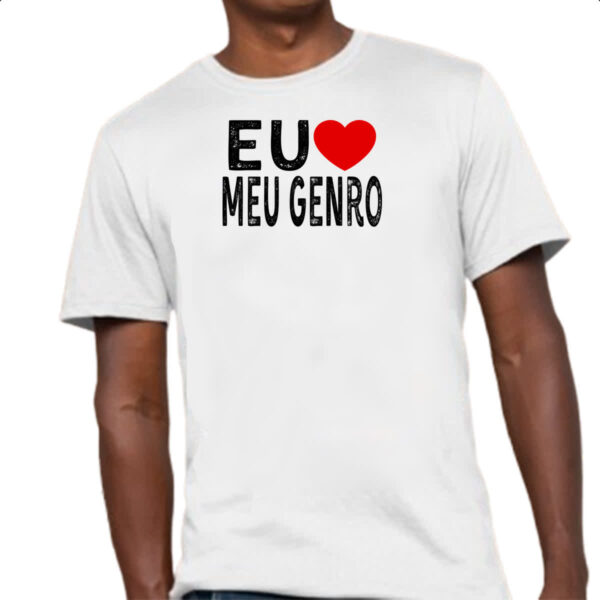 Camiseta Unissex Eu love meu genro - Imagem 4