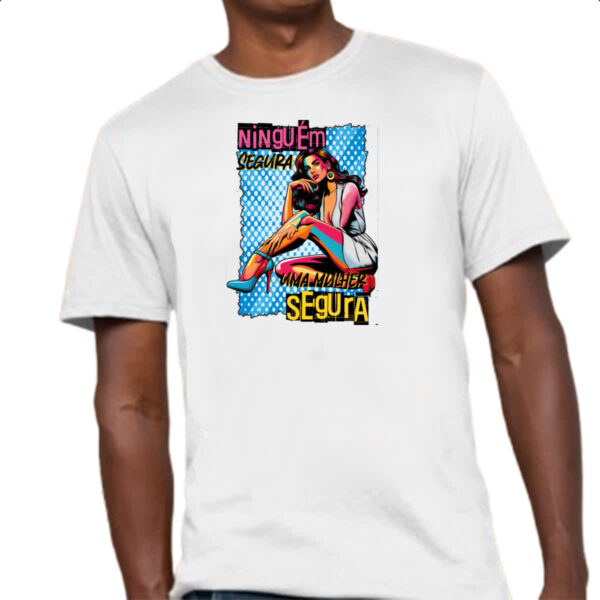 Camiseta Unissex Mulher ninguem segura - Imagem 4