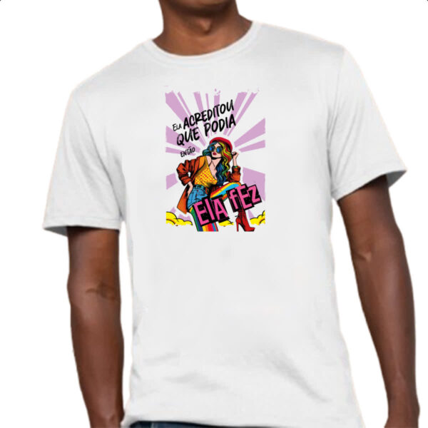Camiseta Unissex Mulher acreditou - Imagem 4