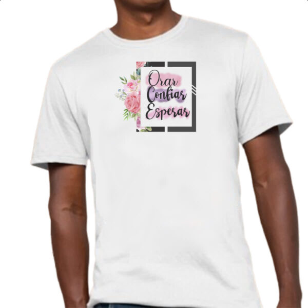 Camiseta Unissex Orar Confiar Esperar - Imagem 4