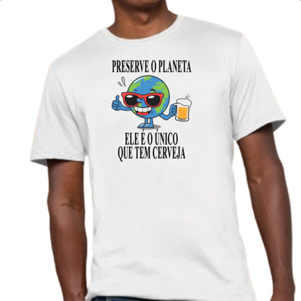 Camiseta Unissex Preserve o planeta ele tem cerveja - Imagem 4