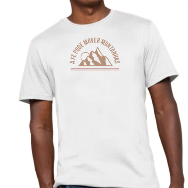 Camiseta Unissex A fe pode mover montanhas - Imagem 4