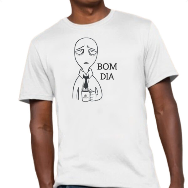 Camiseta Unissex Bom dia eu amo meu trabalho - Imagem 4