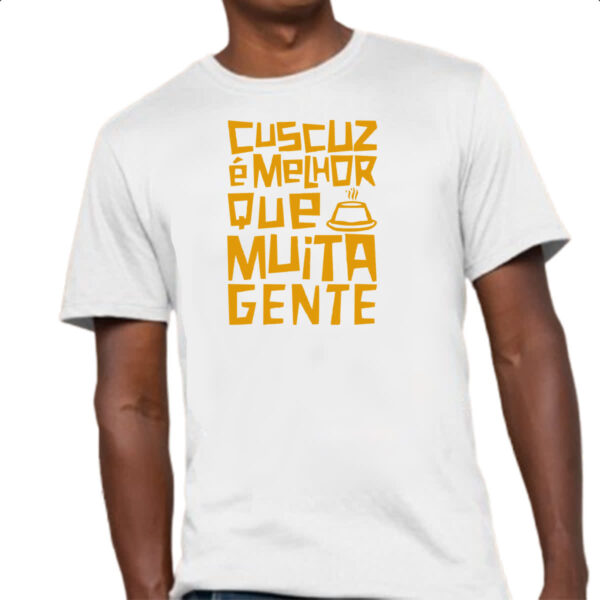 Camiseta Unissex Cuscuz melhor que muita gente - Imagem 4