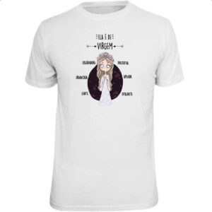 Camiseta Unissex Ela e de Virgem