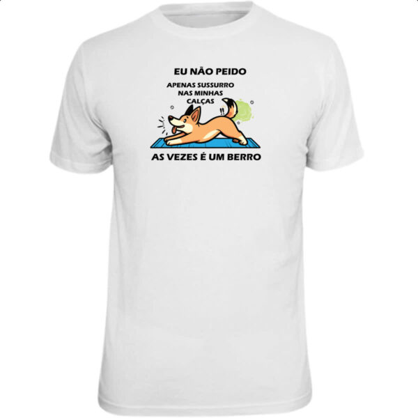 Camiseta Unissex Eu nao peido cachorro