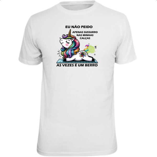 Camiseta Unissex Eu nao peido unicornio