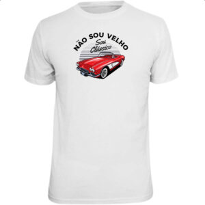 Camiseta Unissex Eu nao sou velho sou classico