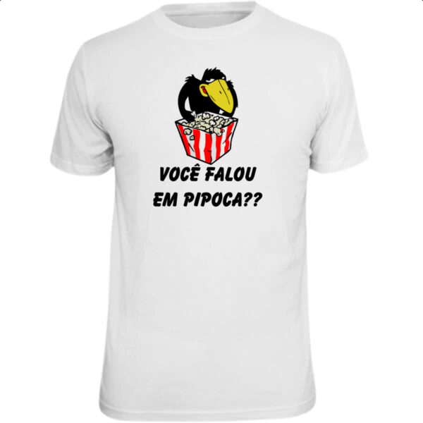 Camiseta Unissex Jubileu Voce falou em pipoca
