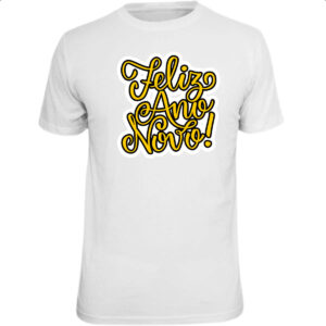 Camiseta Unissex Feliz ano novo escrita dourada