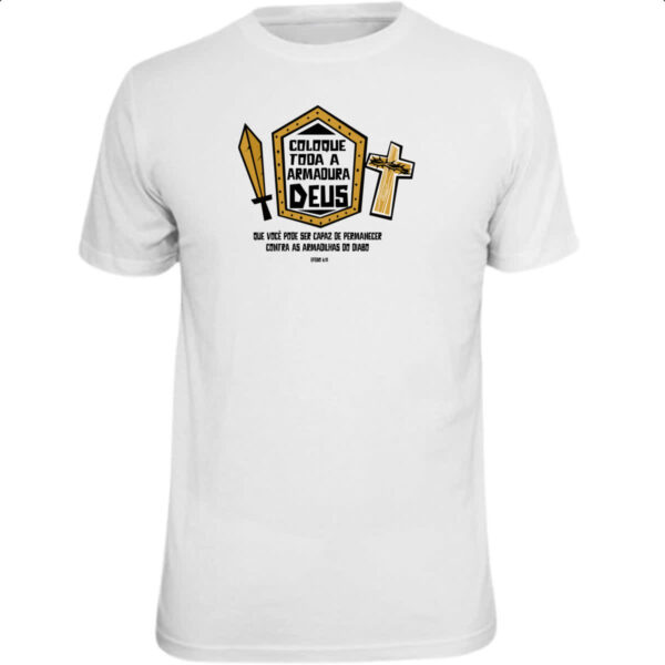 Camiseta Unissex Gospel Efesio 6.11