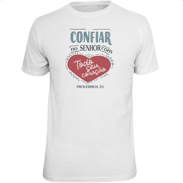 Camiseta Unissex Gospel Proverbios 3.6