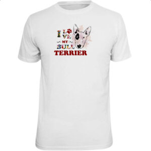 Camiseta Unissex I love my Bull Terrier