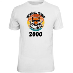 Camiseta Unissex Incrivel desde 2000