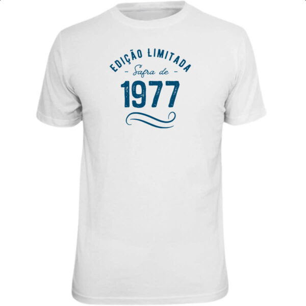 Camiseta Unissex Ano de safra 1977