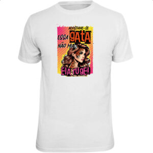 Camiseta Unissex Mulher essa gata ruge