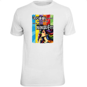Camiseta Unissex Mulher decidida