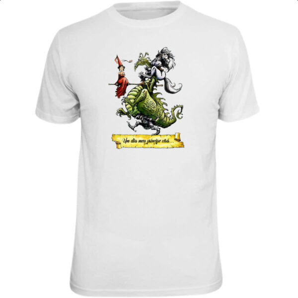 Camiseta Unissex Um dia meu principe vira