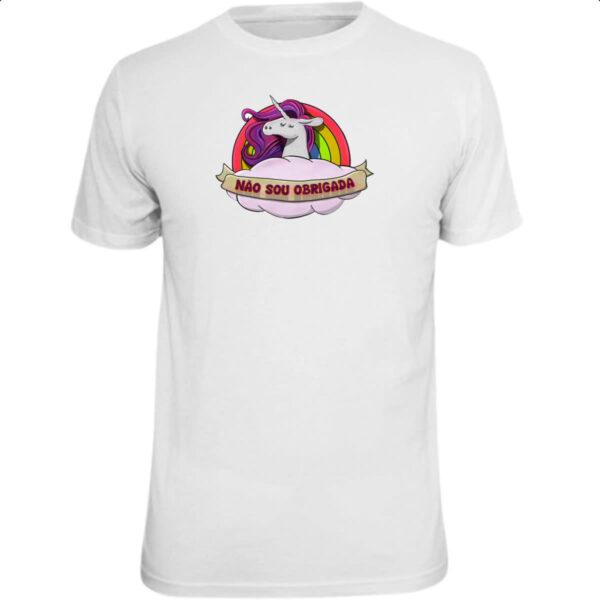 Camiseta Unissex Unicornio nao sou obrigada