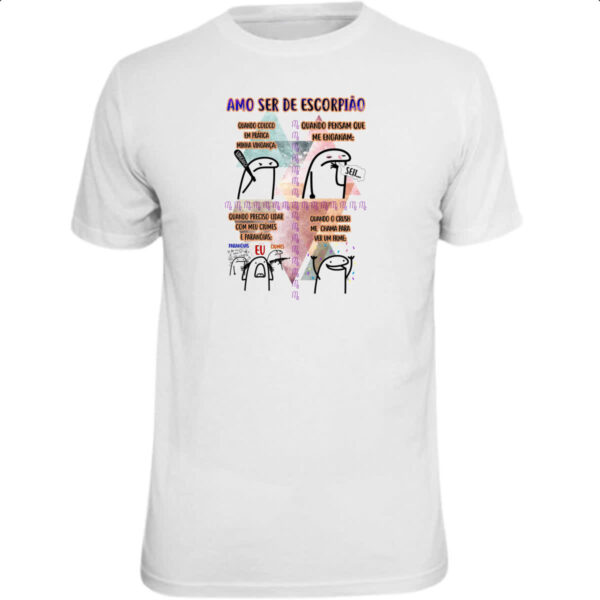 Camiseta Unissex Signo Amo ser de Escorpiao