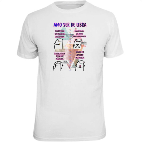 Camiseta Unissex Signo Amo ser de Libra