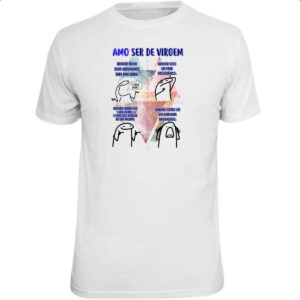 Camiseta Unissex Signo Amo ser de Virgem