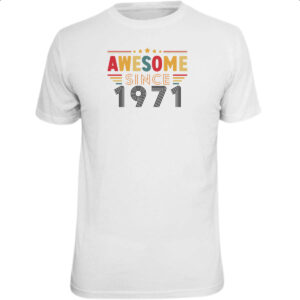 Camiseta Unissex Awesome since 1971