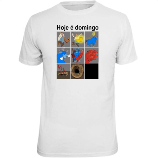 Camiseta Unissex Hoje e domingo pe de cachimbo