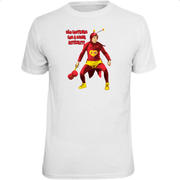 Camiseta Unissex Chapolin nao contavam com minha astucia