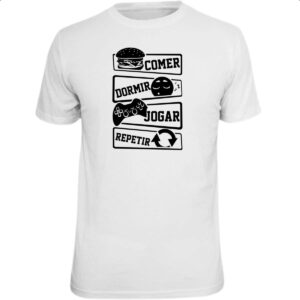 Camiseta Unissex Comer Dormir Jogar Repetir