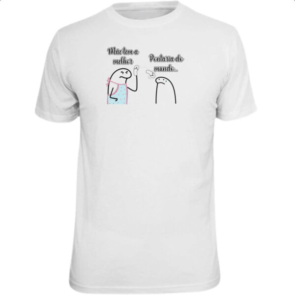 Camiseta Unissex Dia das maes Flork melhor pontaria do mundo