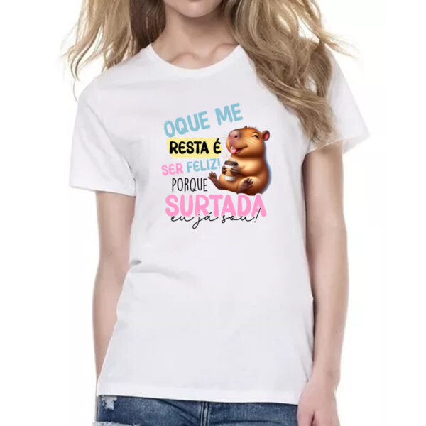 Camiseta Baby Look Capivara resta ser feliz - Imagem 2