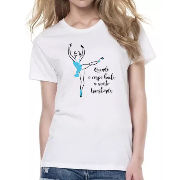 Camiseta Baby Look Bailarina Corpo e Mente - Imagem 2