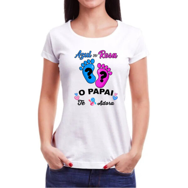 Camiseta Baby Look Cha Revelacao Papai te adora - Imagem 3