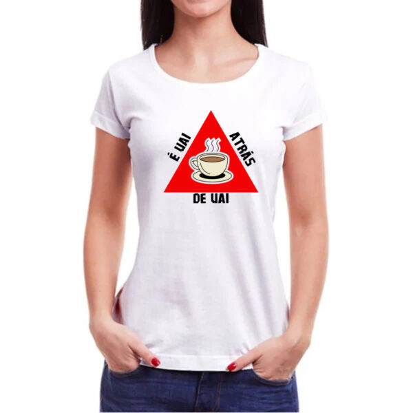 Camiseta Baby Look Minas Gerais Uai Atras Uai - Imagem 3