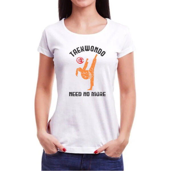 Camiseta Baby Look Taekwondo need no more - Imagem 3