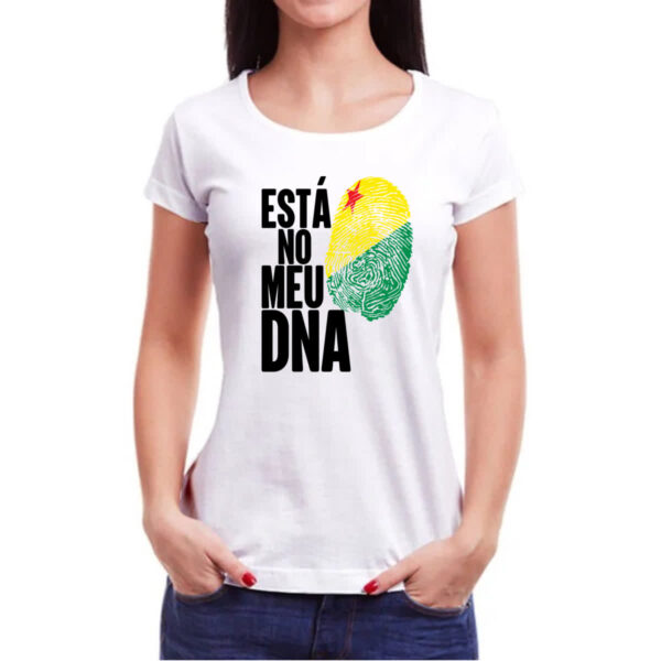 Camiseta Baby Look Esta no meu DNA Acre - Imagem 3