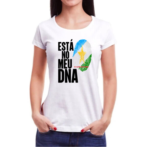 Camiseta Baby Look Esta no meu DNA Roraima - Imagem 3