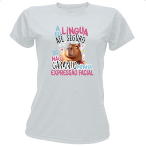 Camiseta Baby Look Capivara lingua eu seguro