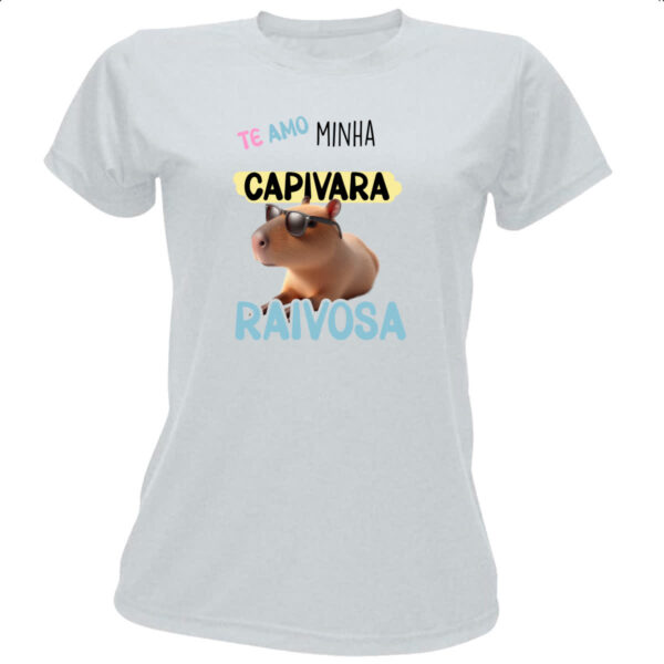 Camiseta Baby Look Capivara te amo minha raivosa