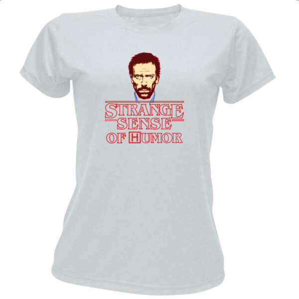 Camiseta Baby Look Strange sense of Humor