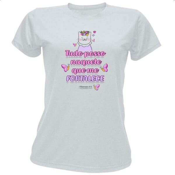 Camiseta Baby Look Versiculo Fofinho tudo posso