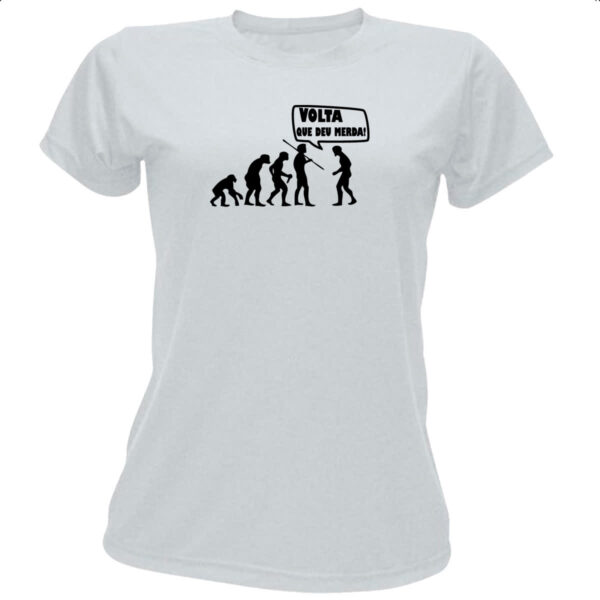 Camiseta Baby Look Volta que deu merda