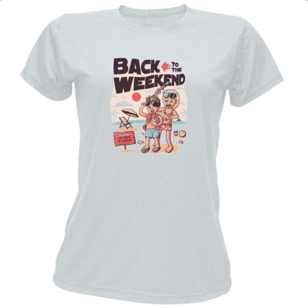 Camiseta Baby Look Back to the weekend