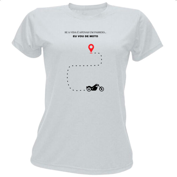 Camiseta Baby Look Vida Passeio de moto