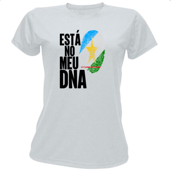 Camiseta Baby Look Esta no meu DNA Roraima