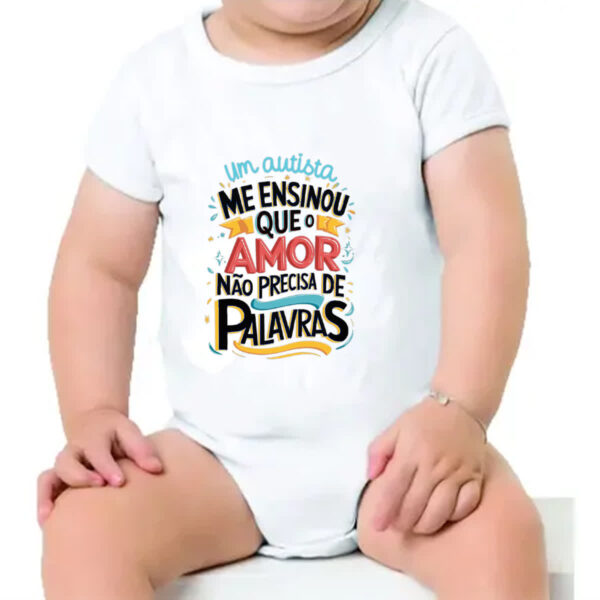 Body infantil Autismo amor nao precisa palavras - Imagem 4